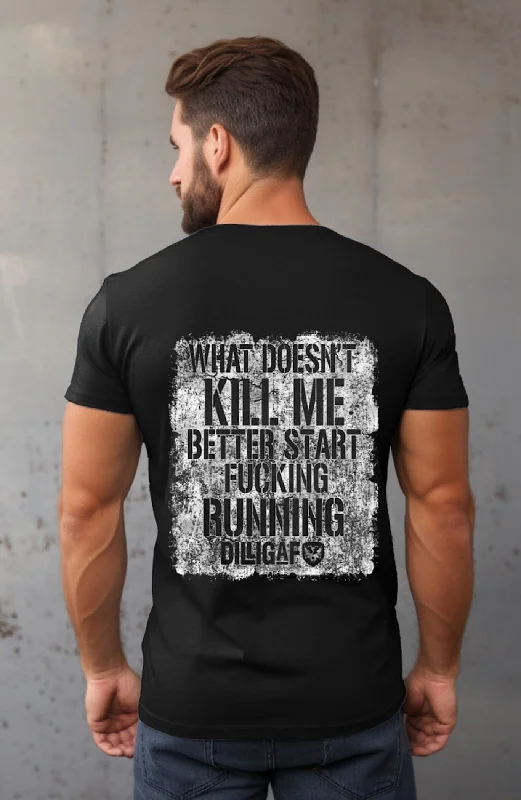 Stock Up and Save What Doesn't Kill Me Tee