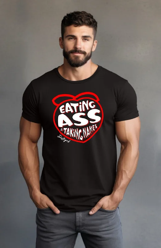 Take Advantage Eating Ass T-Shirt