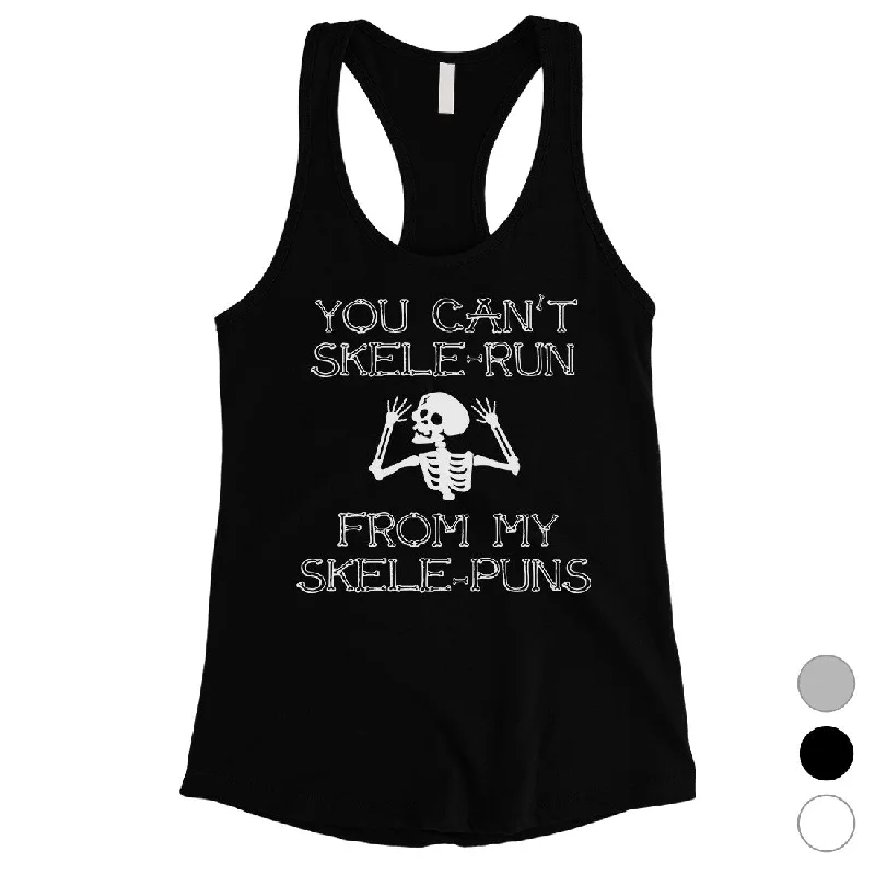 Get It Before It’s Gone You Can't Skelerun From My Skelepuns Funny Halloween Womens TankTop